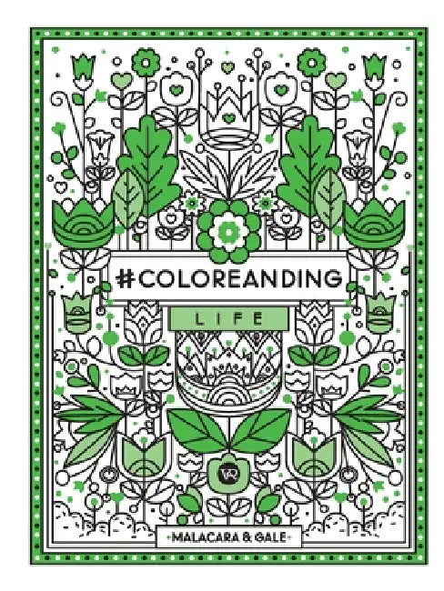 #Coloreanding: Life by Malacara, Gale