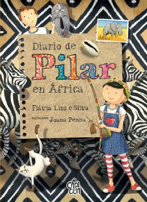 Diario de Pilar en África by Flávia Lins E. Silva, Joana Penna