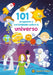 101 Preguntas Y Curiosidades Sobre El Universo / 101 Questions and Curiosities a Bout the Universe by Varios Autores