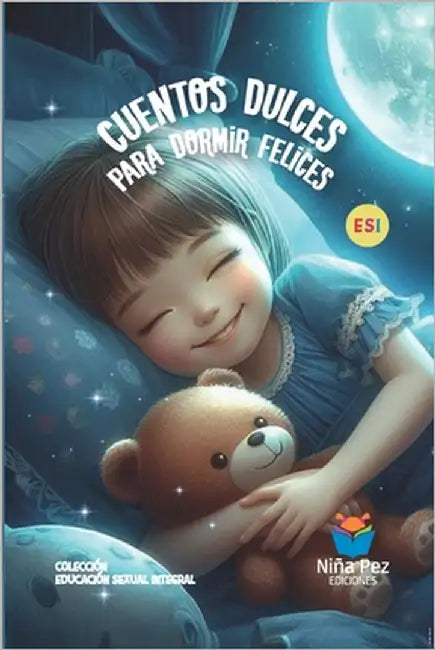 Cuentos dulces para dormir felices by Ferreiro, Lucía
