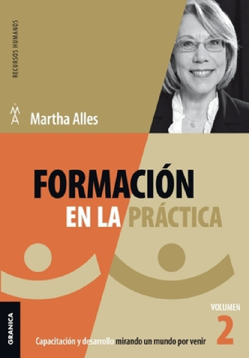Formación En La Práctica: Volumen 2 by Martha Alles