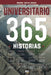 Universitario: 365 historias by Pedro Ortiz Bisso
