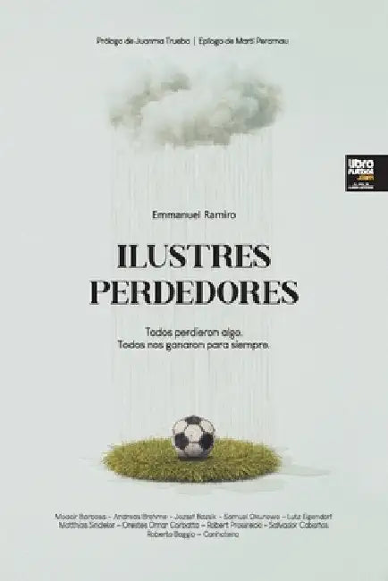 Ilustres perdedores by Emmanuel Ramiro Fernández