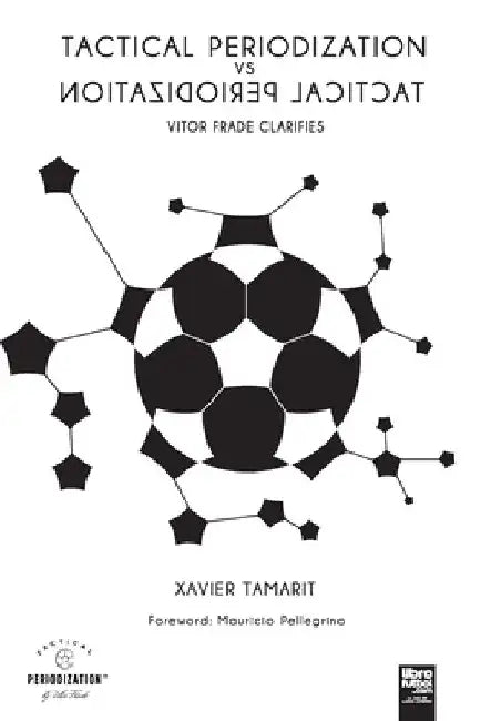 Tactical Periodization Vs Tactical Periodization by Xavier Tamarit