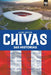 Chivas: 365 historias by Luis Leyva