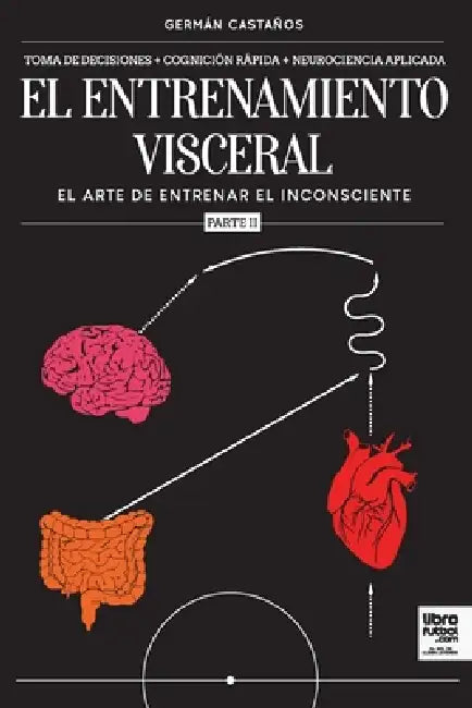 El entrenamiento visceral PARTE 2 by German Castaños, Librofutbol Com