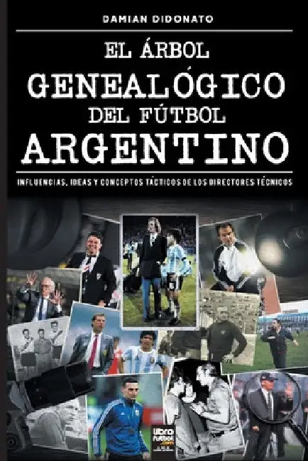 El árbol genealógico del fútbol argentino by Damian Didonato