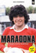 Maradona: el primer Diego by Maxi Kronenberg