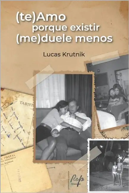 (te)Amo porque existir (me)duele menos by Krutnik, Lucas