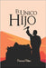El Único Hijo by Vallejos, Emmanuel