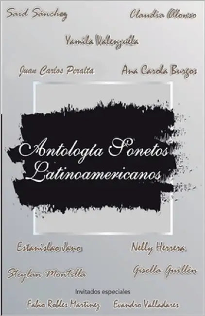 Sonetos Latinoamericanos: 12 Poetas Latinoamericanos by Alonso Martinez, Claudia