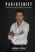 Parentshift: The Skills You Need to Become a Super Parent by Ricardo Rivera, Lisa Stone, Julian Chousa