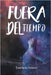 Fuera del Tiempo by Valenti, Estefania
