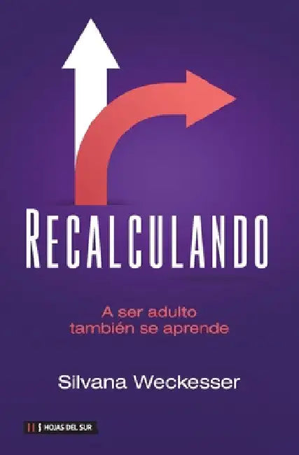 Recalculando by Silvana Weckesser