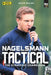 Nagelsmann Tactital: The strategic chameleon by Adrià Millán