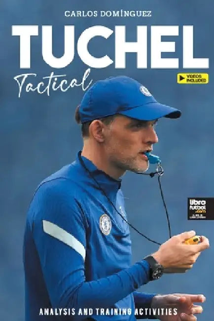 Tuchel Tactical: Analysis and training activities by Carlos Domínguez