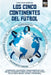 Los Cinco Continentes del Fútbol by Juan Cruz Anselmi