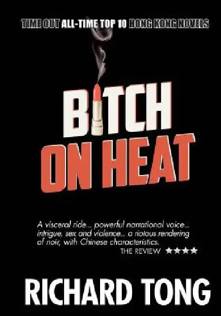 Bitch On Heat by James Ng