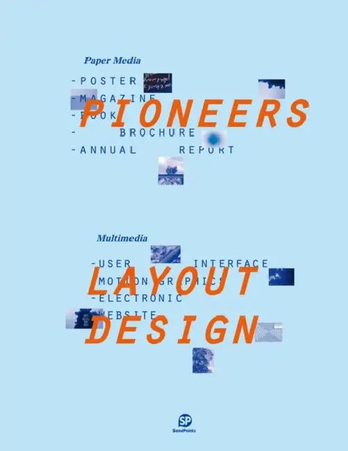 Pioneers: Layout Design by Sendpoints