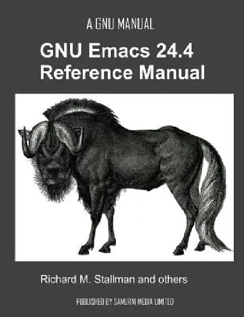 The GNU Emacs 24.4 Reference Manual by Richard M. Stallman