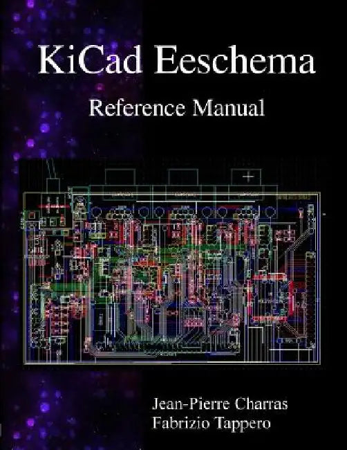 KiCad Eeschema Reference Manual by Fabrizio Tappero