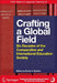 Crafting a Global Field by Erwin H. Epstein