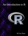 An Introduction to R by R. Core Team