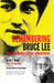 Remembering Bruce Lee: And Jon Benn's Other Adventures by Jon T. Benn