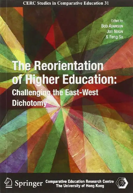 The Reorientation of Higher Education - by Bob Adamson