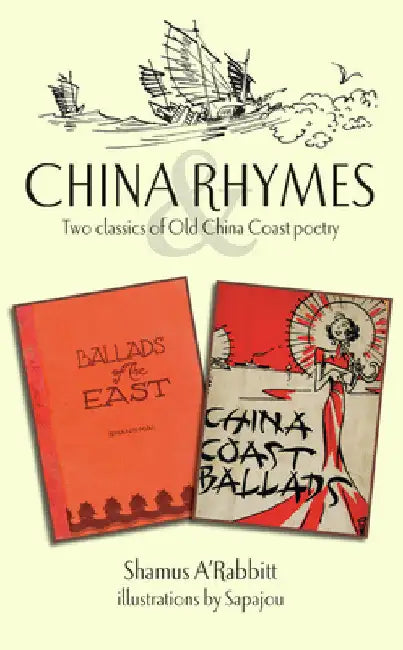 China Rhymes by Shamus A'Rabbitt