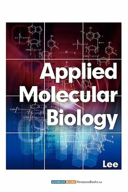 Applied Molecular Biology by Chao-Hung Lee