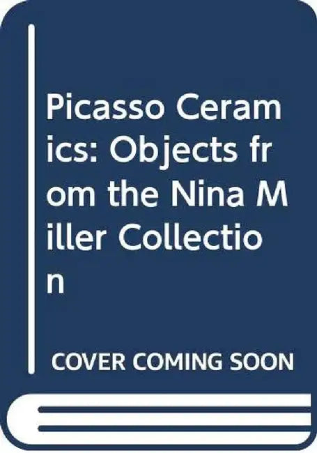 Picasso Ceramics - Objects from the Nina by Florian Knothe