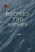 Between Two Shores by T. L. Tsim