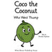 Coco the Coconut Who Went Thump by Alexandre Seynhaeve