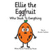 Ellie the Eggfruit Who Stuck to Everything by Alexandre Seynhaeve