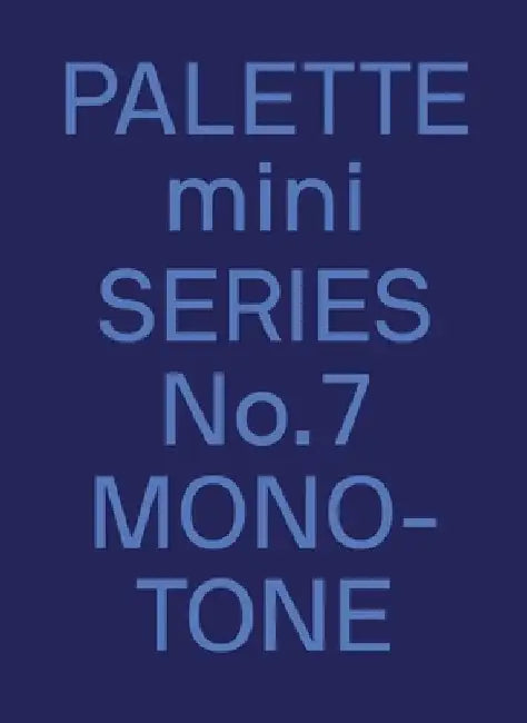 Palette Mini 07: Monotone: New Single-Color Graphics by Victionary