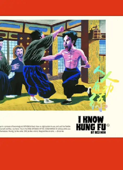 I Know Kung Fu by Rex Koo