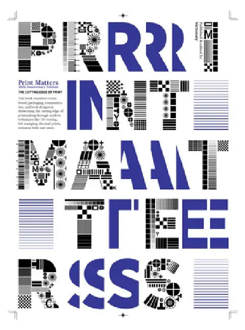 Print Matters: 20th Anniversary Edition: The Cutting Edge of Print by Victionary