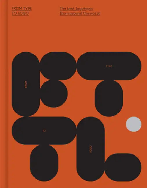 From Type to LOGO: Best Logotypes Around the World