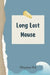 Long Lost Mouse by Aloysius Hui