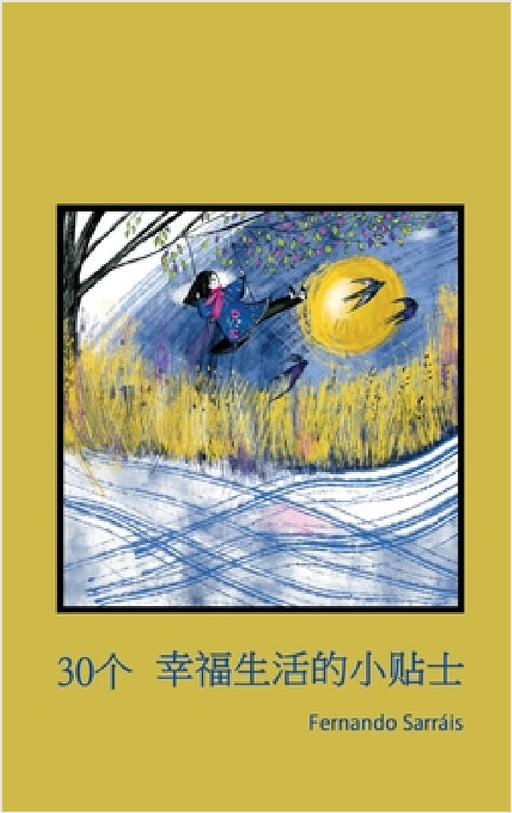 30 Tips for a Happy Life by Fernando Sarráis