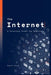 The Internet: A Practical Guide for Beginners by Keith Fong