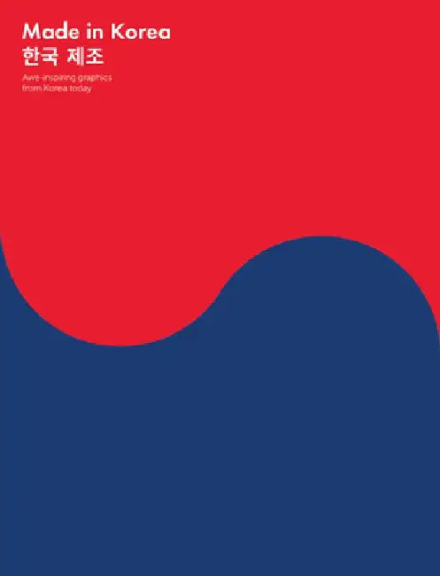 Made in Korea: Awe-Inspiring Graphics from Korea Today