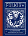 Folkish: Illustrations Inspired by Folklore by Victionary