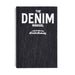 The Denim Manual: A Complete Visual Guide for the Denim Industry by Fashionary