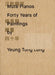 Mute Pianos: Forty Years of Paintings by Yeung Tong Lung by Phoebe Wong