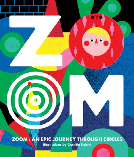 Zoom: An Epic Journey Through Circles by Viction Viction