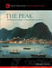 The Peak: An Illustrated History of Hong Kong's Top District by Richard J. Garrett