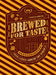 Brewed for Taste: Beer Labels Around the World by Sendpoints Publishing Co Ltd