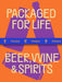 No Packaging, No Life: Alcohol: Modern Packaging Design Solutions for Everyday Products by Victionary